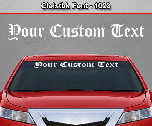 Cloistbk Font #1023 - Custom Personalized Your Text Letters Windshield Window Vinyl Sticker Decal Graphic Banner 36"x4.25"+