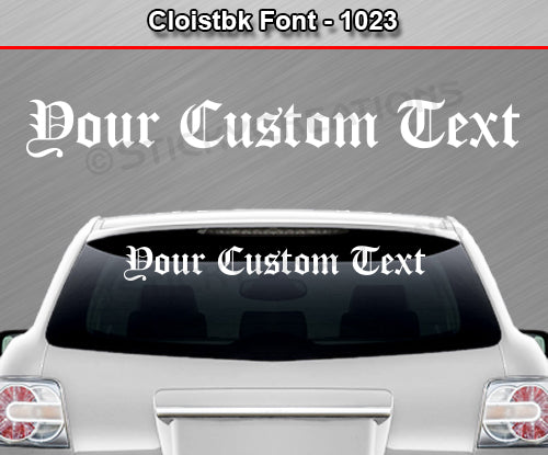 Cloistbk Font #1023 - Custom Personalized Your Text Letters Windshield Window Vinyl Sticker Decal Graphic Banner 36"x4.25"+