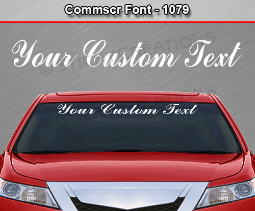 Comm Script Font #1079 - Custom Personalized Your Text Letters Windshield Window Vinyl Sticker Decal Graphic Banner 36"x4.25"+