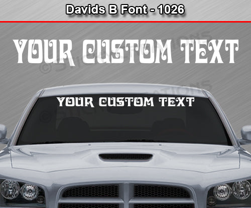 Davids B Font #1026 - Custom Personalized Your Text Letters Windshield Window Vinyl Sticker Decal Graphic Banner 36"x4.25"+