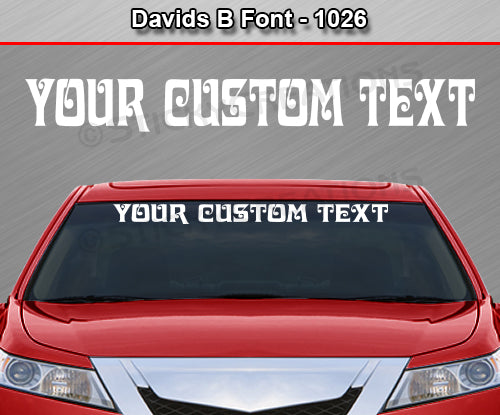Davids B Font #1026 - Custom Personalized Your Text Letters Windshield Window Vinyl Sticker Decal Graphic Banner 36"x4.25"+