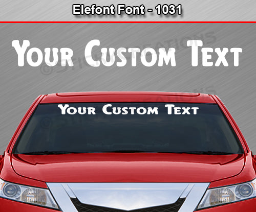 Elefont Font #1031 - Custom Personalized Your Text Letters Windshield Window Vinyl Sticker Decal Graphic Banner 36"x4.25"+
