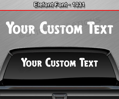 Elefont Font #1031 - Custom Personalized Your Text Letters Windshield Window Vinyl Sticker Decal Graphic Banner 36"x4.25"+