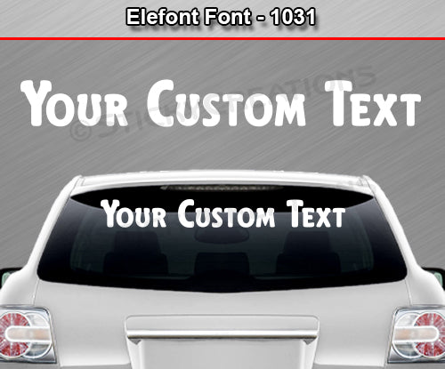 Elefont Font #1031 - Custom Personalized Your Text Letters Windshield Window Vinyl Sticker Decal Graphic Banner 36"x4.25"+