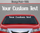 Energy Font #1033 - Custom Personalized Your Text Letters Windshield Window Vinyl Sticker Decal Graphic Banner 36"x4.25"+
