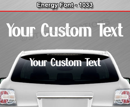 Energy Font #1033 - Custom Personalized Your Text Letters Windshield Window Vinyl Sticker Decal Graphic Banner 36"x4.25"+