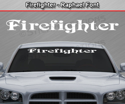 Firefighter - Raphael Font - Windshield Window Vinyl Sticker Decal Graphic Banner Text Letters 36"x4.25"+