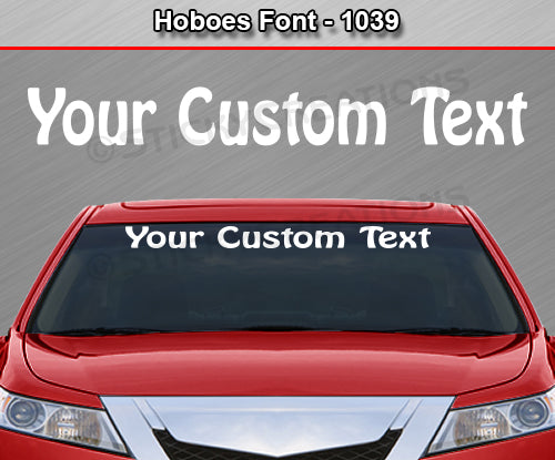 Hoboes Font #1039 - Custom Personalized Your Text Letters Windshield Window Vinyl Sticker Decal Graphic Banner 36"x4.25"+