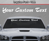 Impulse Font #1089 - Custom Personalized Your Text Letters Windshield Window Vinyl Sticker Decal Graphic Banner 36"x4.25"+