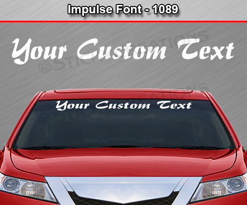 Impulse Font #1089 - Custom Personalized Your Text Letters Windshield Window Vinyl Sticker Decal Graphic Banner 36"x4.25"+