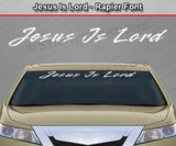 Jesus Is Lord - Rapier Font - Windshield Window Vinyl Sticker Decal Graphic Banner Text Letters 36"x4.25"+