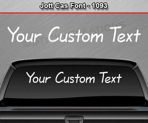 Jott Cas Font #1093 - Custom Personalized Your Text Letters Windshield Window Vinyl Sticker Decal Graphic Banner 36"x4.25"+