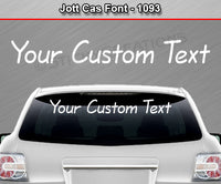 Jott Cas Font #1093 - Custom Personalized Your Text Letters Windshield Window Vinyl Sticker Decal Graphic Banner 36"x4.25"+