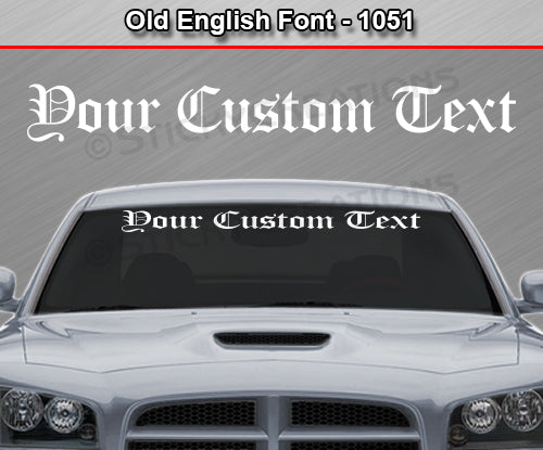 Old English Font #1051 - Custom Personalized Your Text Letters Windshield Window Vinyl Sticker Decal Graphic Banner 36"x4.25"+