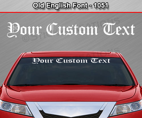Old English Font #1051 - Custom Personalized Your Text Letters Windshield Window Vinyl Sticker Decal Graphic Banner 36"x4.25"+