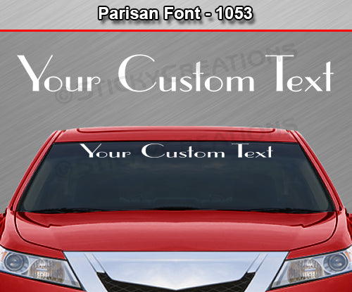 Parisan Font #1053 - Custom Personalized Your Text Letters Windshield Window Vinyl Sticker Decal Graphic Banner 36"x4.25"+