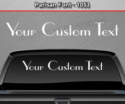 Parisan Font #1053 - Custom Personalized Your Text Letters Windshield Window Vinyl Sticker Decal Graphic Banner 36"x4.25"+