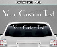 Parisan Font #1053 - Custom Personalized Your Text Letters Windshield Window Vinyl Sticker Decal Graphic Banner 36"x4.25"+