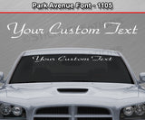 Park Avenue Font #1105 - Custom Personalized Your Text Letters Windshield Window Vinyl Sticker Decal Graphic Banner 36"x4.25"+