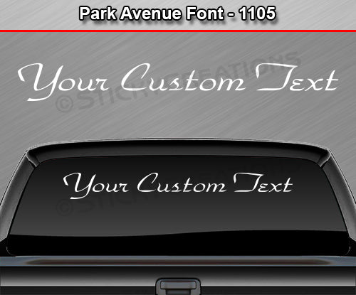 Park Avenue Font #1105 - Custom Personalized Your Text Letters Windshield Window Vinyl Sticker Decal Graphic Banner 36"x4.25"+