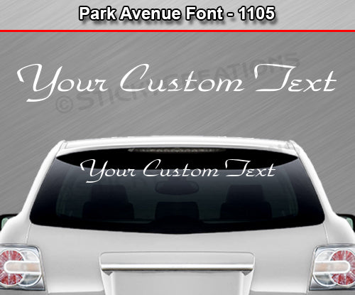 Park Avenue Font #1105 - Custom Personalized Your Text Letters Windshield Window Vinyl Sticker Decal Graphic Banner 36"x4.25"+