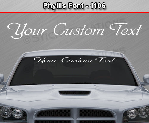Phyllis Font #1106 - Custom Personalized Your Text Letters Windshield Window Vinyl Sticker Decal Graphic Banner 36"x4.25"+