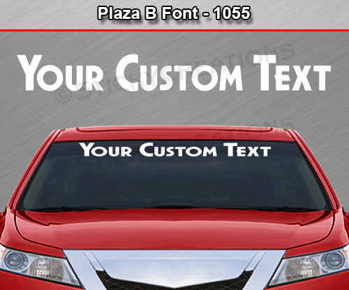 Plaza B Font #1055 - Custom Personalized Your Text Letters Windshield Window Vinyl Sticker Decal Graphic Banner 36"x4.25"+