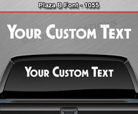 Plaza B Font #1055 - Custom Personalized Your Text Letters Windshield Window Vinyl Sticker Decal Graphic Banner 36"x4.25"+