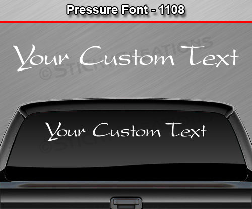 Pressure Font #1108 - Custom Personalized Your Text Letters Windshield Window Vinyl Sticker Decal Graphic Banner 36"x4.25"+