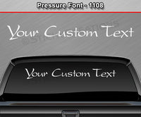 Pressure Font #1108 - Custom Personalized Your Text Letters Windshield Window Vinyl Sticker Decal Graphic Banner 36"x4.25"+