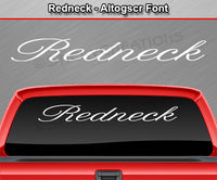 Redneck - Altogscr Font - Windshield Window Vinyl Sticker Decal Graphic Banner Text Letters 36"x4.25"+