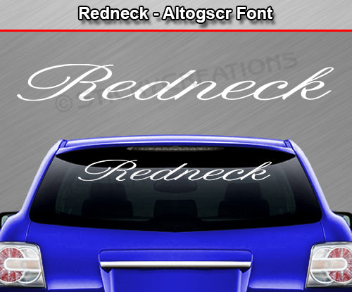 Redneck - Windshield Window Vinyl Sticker Decal Graphic Altogscr