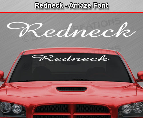 Redneck - Amaze Font - Windshield Window Vinyl Sticker Decal Graphic Banner Text Letters 36"x4.25"+