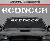 Redneck - Cameric Font - Windshield Window Vinyl Sticker Decal Graphic Banner Text Letters 36"x4.25"+
