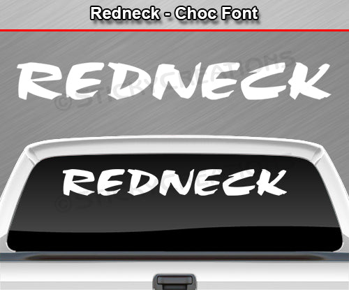 Redneck - Choc Font - Windshield Window Vinyl Sticker Decal Graphic Banner Text Letters 36"x4.25"+