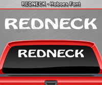 Redneck - Hoboes Font - Windshield Window Vinyl Sticker Decal Graphic Banner Text Letters 36"x4.25"+