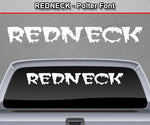 Redneck - Polter Font - Windshield Window Vinyl Sticker Decal Graphic Banner Text Letters 36"x4.25"+