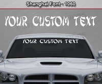 Shanghai Font #1060 - Custom Personalized Your Text Letters Windshield Window Vinyl Sticker Decal Graphic Banner 36"x4.25"+