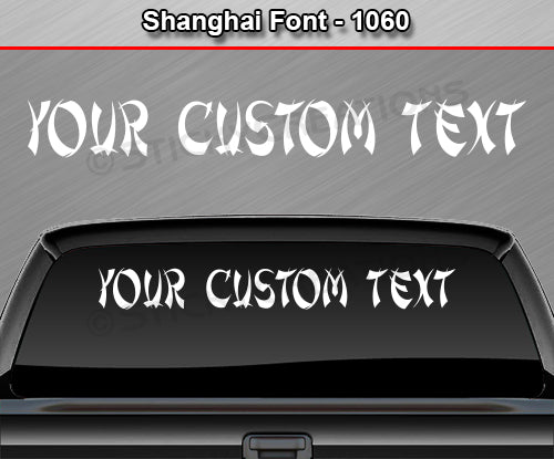 Shanghai Font #1060 - Custom Personalized Your Text Letters Windshield Window Vinyl Sticker Decal Graphic Banner 36"x4.25"+