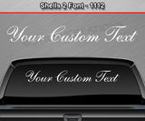 Shells 2 Script Font #1112 - Custom Personalized Your Text Letters Windshield Window Vinyl Sticker Decal Graphic Banner 36"x4.25"+