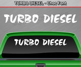 Turbo Diesel - Choc Font - Windshield Window Vinyl Sticker Decal Graphic Banner Text Letters 36"x4.25"+